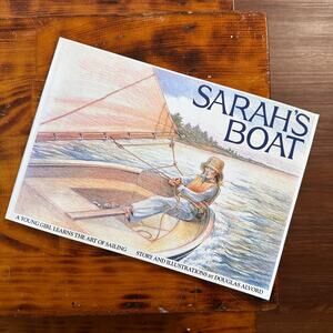 Vintage 1994 Sarah's Boat A Young Girl Learns The Art Of Sailing Paperback Book